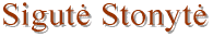 ソプラノ：スィグテ　ストニーテ